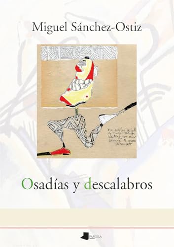 Osadías y descalabros (La Sirena Poesía, Band 63) von Pamiela argitaletxea